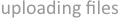 UploadingMO